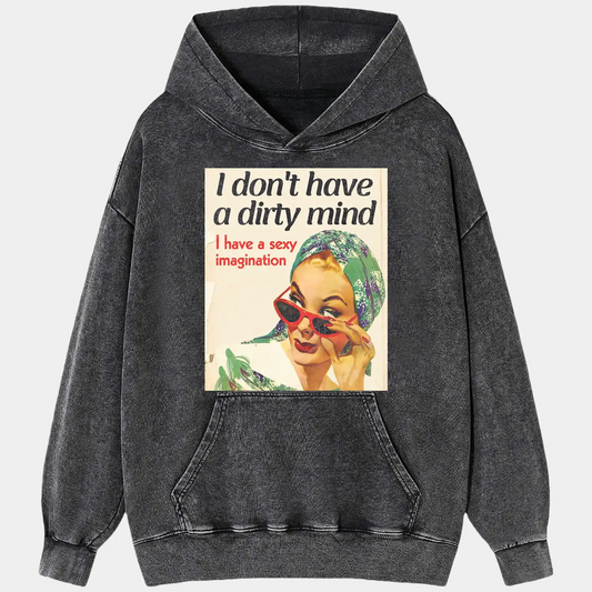 I don't have a dirty mind Tee