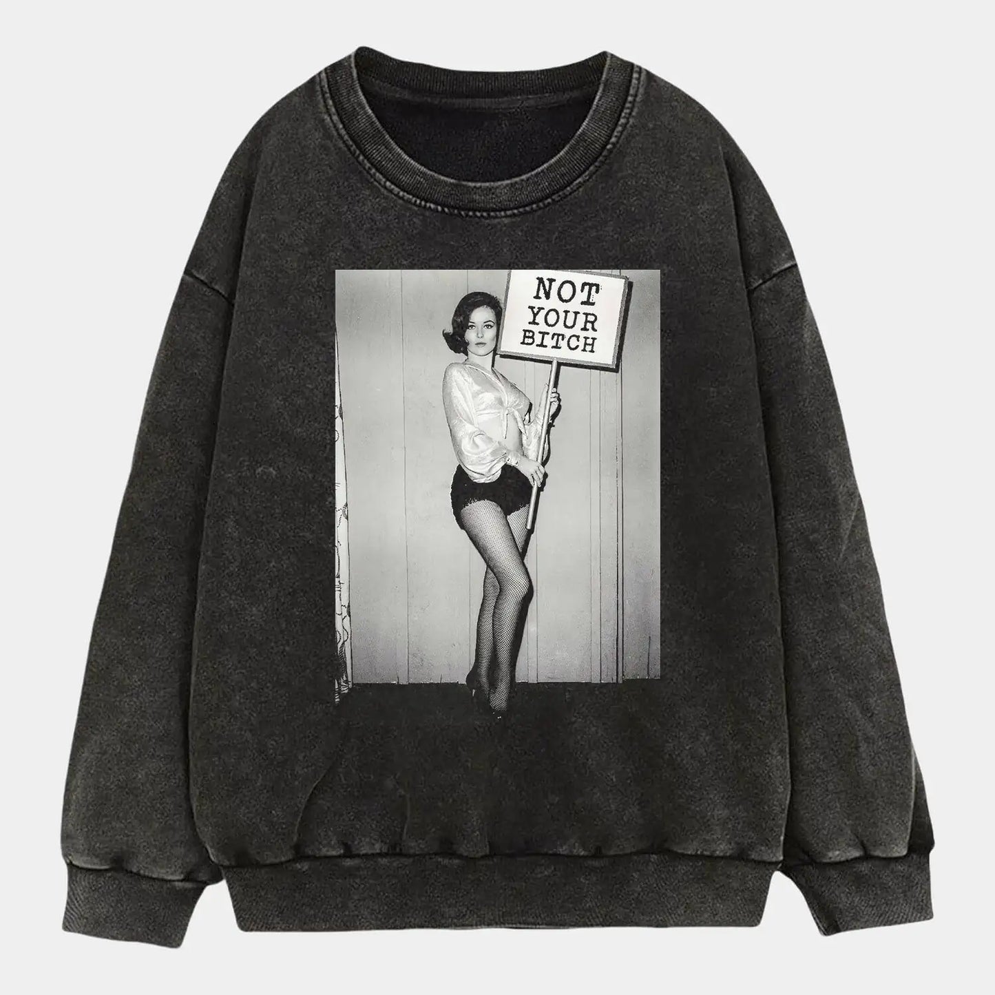 NOT YOUR BITCH T-SHIRT