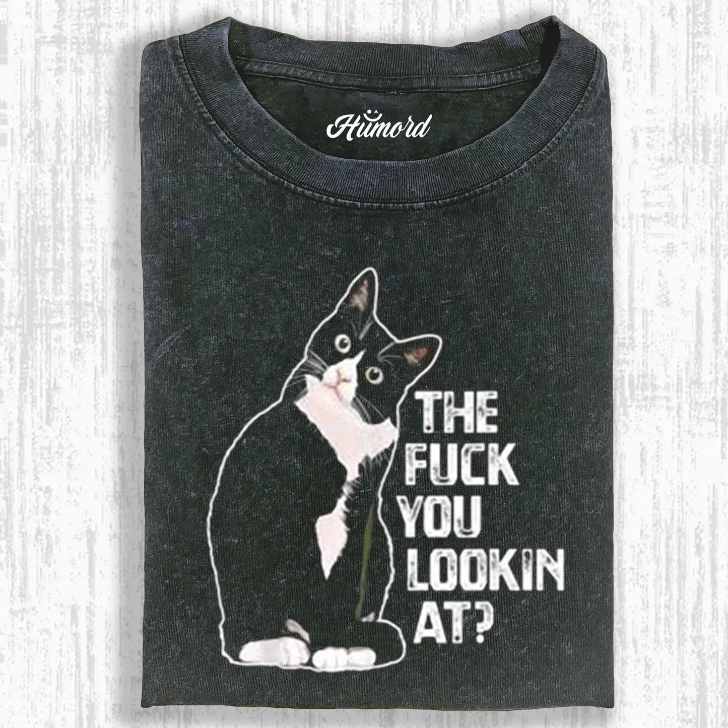 THE FUCK YOU LOOKIN AT CAT T-SHIRT 1.0