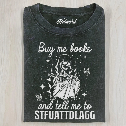 BUY ME BOOKS T-SHIRT