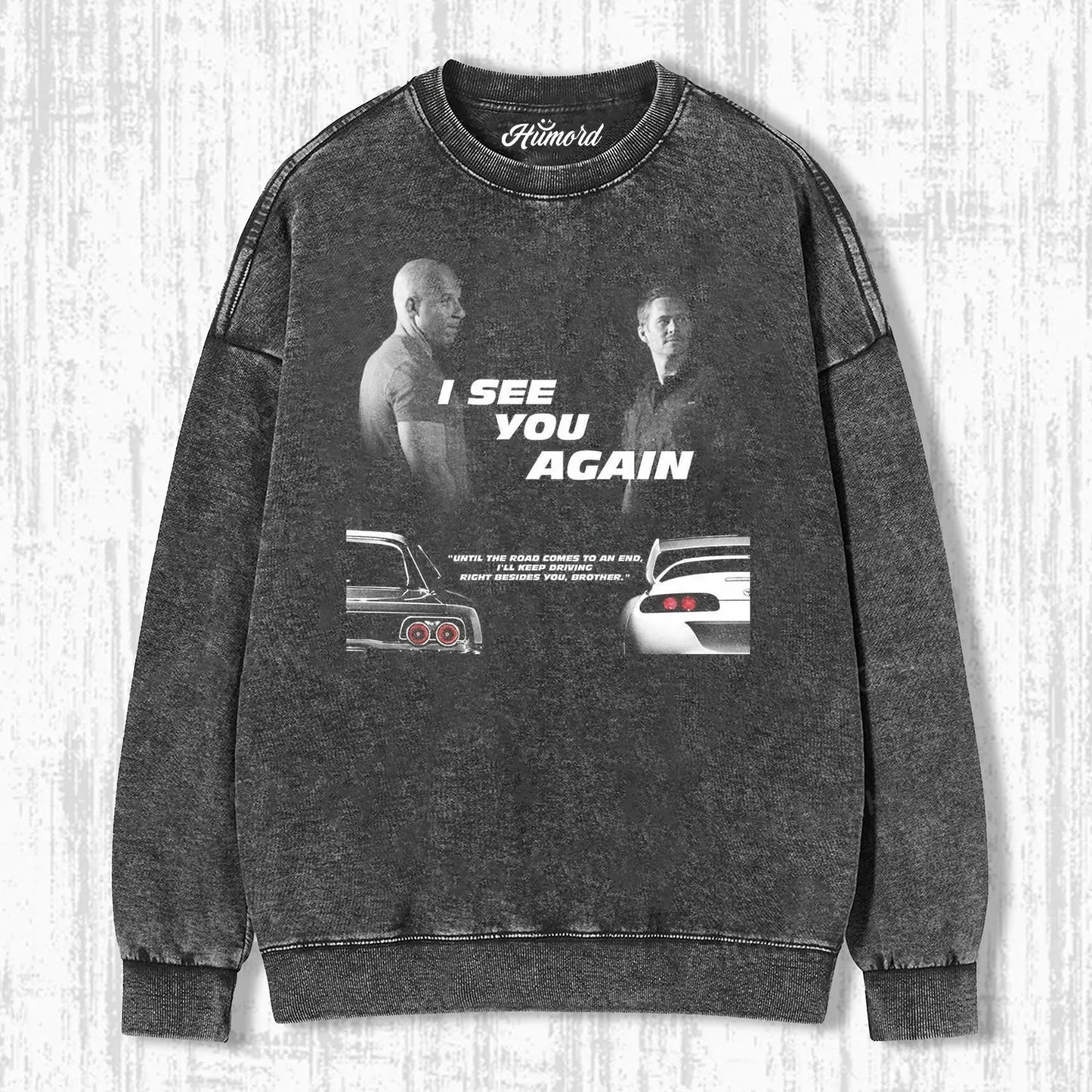 I SEE YOU AGAIN ,FAST & FURIOUS T-SHIRT
