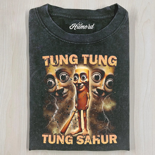 TUNG TUNG TUNG SAHUR T-SHIRT